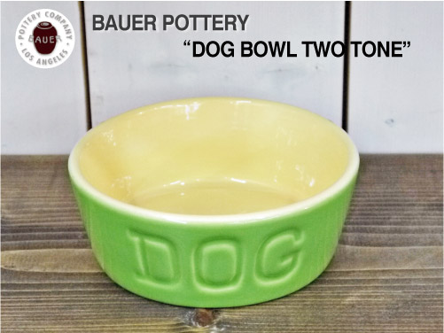 BAUER POTTERY バウワーポテリー DOGBOWL S・グリーン×バタークリーム