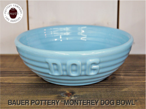 ＢＡＵＥＲ　ＰＯＴＴＥＲＹ（バウアー ポテリー)　MONTEREY DOG BOWL　パウダーブルー